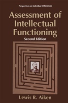 Lewis R Aiken, Lewis R. Aiken - Assessment of Intellectual Functioning