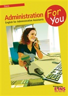 Marie-L Stein, Marie-Luise Stein - Administration For You - English for Administrative Assistants