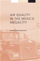 Molina, L Molina, L. Molina, Luisa T. Molina, Mario J. Molina - Air Quality in the Mexico Megacity