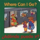Pamela (EDT) Cote, Editors of the American Heritage Di, Pamela Cote, Zagarenski Pamela Zagarenski, Pamela Zagarenski, Editors American Heritage Dictionaries... - Where Can I Go?/?Adonde Puedo Ir?