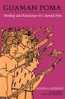 Rolena Adorno, Adorno Rolena - Guaman Poma