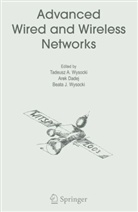 Are Dadej, Arek Dadej, Beata J Wysocki, Beata J. Wysocki, Tadeusz A. Wysocki - Advanced Wired and Wireless Networks