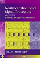 Akay, Metin Akay, Metin (Dartmouth College Akay, IEEE Engineering in Medicine and Biology, PC&amp;&amp;&amp;&amp;, Meti Akay... - Nonlinear Biomedical Signal Processing, Volume 2