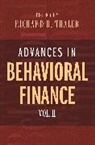 Richard Thaler, Richard H. Thaler, Colin Camerer, Ernst Fehr, Richard H. Thaler - Advances in Behavioral Finance