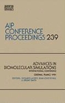 IBM France, Joint International Conference of IBM an, Societe Francaise de Chimie, Richard Lavery, J. Rivail, Jean-Louis Rivail - Advances in Biomolecular Simulations