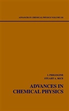 PRIGOGINE, I Prigogine, Ilya Prigogine, Ilya (University of Texas Prigogine, Ilya Rice Prigogine, Prigogine Ilya... - Advances in Chemical Physics, Volume 118