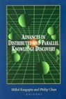 Hillol Kargupta, Hillol Chan Kargupta, Philip Chan, Philip (Florida Inst Of Technology) Chan, Hillol Kargupta, Hillol (Agnik) Kargupta - Advances in Distributed and Parallel Knowledge Discovery