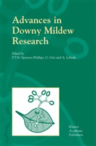 P. T. N. Spencer-Phillips, U Gisi, U. Gisi, A Lebeda, A. Lebeda, P T N Spencer-Phillips... - Advances in Downy Mildew Research