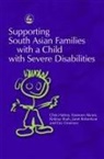 Yasmeen Akram, Eric Emerson, Chris Hatton, Janet Robertson, Robina Shah - Supporting South Asian Families with a Child with Severe Disabilities