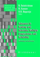 N Balakrishnan, N. Balakrishnan, Narayanaswamy Balakrishnan, Nandin Kannan, Nandini Kannan, H N Nagaraja... - Advances in Ranking and Selection, Multiple Comparisons, and Reliability