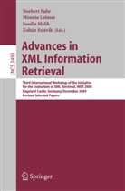 Norbert Fuhr, Mouni Lalmas, Mounia Lalmas, Saadia Malik, Saadia Malik et al, Zoltán Szlávik - Advances in XML Information Retrieval