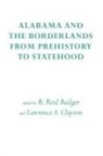 R. Reid/ Clayton Badger, R Reid Badger, R. Reid Badger, R.Reid Badger, Reid Badger, Anne Bishop... - Alabama and the Borderlands