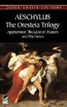 Aeschylus, Aeschylus Aeschylus, Dover Thrift Editions - The Oresteia Trilogy