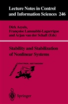 Dirk Aeyels, Aeyels D Lamnabhi F, F. Lamnabhi, Dirk Aeyels, Francois Lamnabhi-Lagarrigue, Francoise Lamnabhi-Lagarrigue... - Stability and Stabilization of Nonlinear Systems