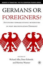 Richard D. Alba, R. Alba, Richard Alba, Schmidt, P Schmidt, P. Schmidt... - Germans Or Foreigners?