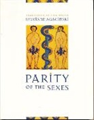 Sylviane Agacinski - Parity of the Sexes