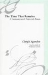 Giorgio Agamben - Time That Remains