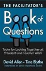 David Allen, David/ Blythe Allen, Tina Blythe - The Facilitator's Book of Questions