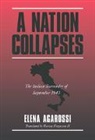 Elena Aga Rossi, Elena Agarossi, Agarossi Elena - A Nation Collapses