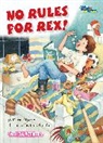 Daisy Alberto, Jerry Smath - No Rules for Rex!
