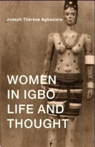 Joseph Therese Agbasiere, Joseph-Therese Agbasiere, Agbasiere Joseph Therese, Shirley Ardener - Women in Igbo Life and Thought