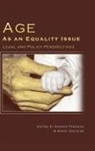 Sandra Fredman, Sarah Spencer, Sandra Fredman, Fredman Sandra, Sarah Spencer, Spencer Sarah - Age as an Equality Issue