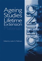 International Conference on Ageing Studi, Leslie G. Mallinson, Le Mallinson, Les Mallinson - Ageing Studies and Lifetime Extension of Materials