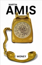 Martin Amis, Amis Martin - Money