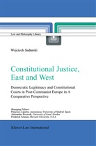 Henri C. Alvarez, Wojciech Sadurski, W. Sadurski, Wojciec Sadurski, Wojciech Sadurski - Constitutional Justice, East and West