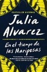 Julia Alvarez, Julia/ Costa Picazo Alvarez - En el tiempo de las mariposas