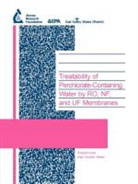 G Amy, G Yoon Amy, G. Amy, Gary Amy, J Yoon, J. Yoon... - Treatability of Perchlorate Containing Water By Ro, Nf and Uf Membrane