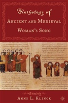 Klinck, A Klinck, A. Klinck, Anne L. Klinck - Anthology of Ancient and Medieval Women's Songs