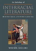 Susannah Ural, Werner Sollors - An Anthology of Interracial Literature