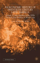 Rosemar Thorp, Rosemary Thorp - An Economic History of Twentieth-Century Latin America. Vol.2