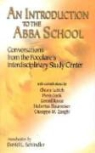 Hubertus Blaumeiser, Chiara Lubich, Gerard Rosse, Giuseppe M. Zanghi - An Introduction to the Abba School: Conversations from the Focolare's Interdisciplinary Study Center