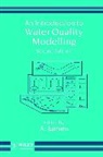 James, A James, A. James, A. (University of Newcastle Upon Tyne James, Lloyd James, JAMES A... - Introduction to Water Quality Modelling