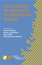 Viorel Barbu, Iren Lasiecka, Irena Lasiecka, Dan Tiba, Dan Tiba et al, Constantin Varsan - Analysis and Optimization of Differential Systems