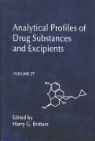 Harry G. Brittain - Analytical Profiles of Drug Substances and Excipients