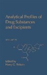 Harry G. Brittain, Harry G. Brittain, Harry G. (Center for Pharmaceutical Physics Brittain - Analytical Profiles of Drug Substances and Excipients