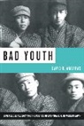 David R Ambaras, David R. Ambaras, David Richard Ambaras, Ambaras David R., David R. Ambaras - Bad Youth