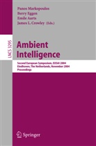 Emile Aarts, Emile H. L. Aarts, Emile Aarts et al, James L. Crowley, Berr Eggen, Berry Eggen... - Ambient Intelligence