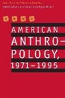 American Anthropological Association, Regna Darnell - American Anthropology, 1971-1995