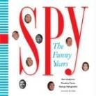 Kurt Andersen, Graydon Carter, George Kalogerakis, George (EDT)/ Carter Kalogerakis - Spy