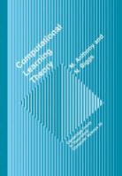 M. H. G. Anthony, N. Biggs, Norman L. Biggs, C. J. van Rijsbergen, C. J. van Rijsbergen - Computational Learning Theory
