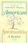 Catherine L Albanese, Catherine L. Albanese - American Spiritualities