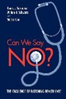 Henry Aaron, Henry J. Aaron, Henry J./ Schwartz Aaron, Melissa Cox, Candice J. Nelson, William B. Schwartz - Can We Say No