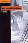Paul D Allison, Paul D. Allison, Paul D. D. Allison, Paul David Allison, Stephen I. Allison, ALLISON PAUL D - Multiple Regression