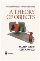 Marti Abadi, Martin Abadi, Luca Cardelli - A Theory of Objects