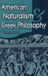 John Peter Anton - American Naturalism and Greek Philosophy