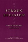 Gabriel A. Almond, Gabriel Abraham Almond, R. Scott Appleby, Gabriel A Almond, Emmanuel Sivan - Strong Religion